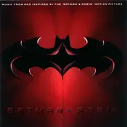 The Smashing Pumpkins, R. Kelly, R.E.M a.o. - Batman & Robin (Music From And Inspired By The Motion Picture)