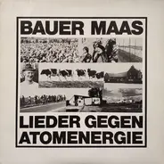 Frank Baier / Mundwerk / Schmetterlinge - Bauer Maas (Lieder Gegen Atomenergie)