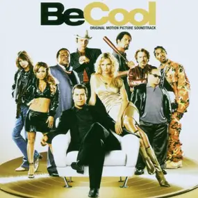 Various Artists - Be Cool - Original Motion Picture Soundtrack