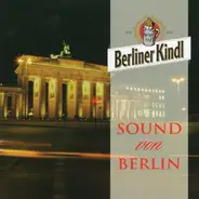 Various - Berliner Kindl - Sound Von Berlin