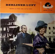 Paul Lincke - Berliner Luft - Melodien Von Walter Kollo Und Paul Linke