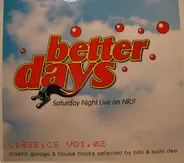Various - Better Days Classics Volume 2