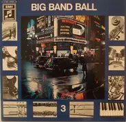 Various - Big Band Ball 3