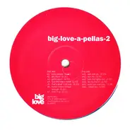 Various - Big-Love-A-Pellas-2