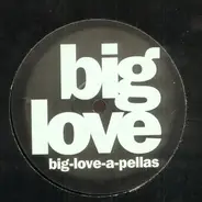 House Compilation - Big-Love-A-Pellas