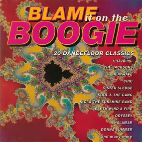 Various Artists - Blame It On The Boogie
