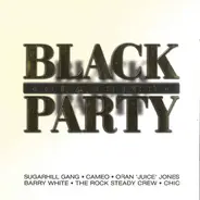 A Tribe Called Quest / Sugarhill Gang a.o. - Black Party Classics