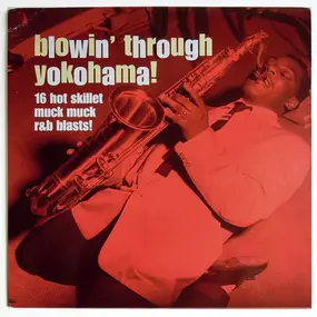 Various Artists - Blowin' Through Yokohama!