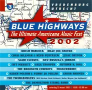 Shaver, Slaid Cleaves a.o. - Blue Highways - The Ultimate Americana Music Fest 2002
