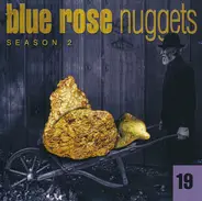 Dan Kibler, The Yayhoos, a.o. - Blue Rose Nuggets 19