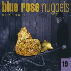 Dan Kibler - Blue Rose Nuggets 19