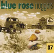 Willie Nile, Leeroy Stagger, a.o. - Blue Rose Nuggets 37