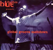 Amampondo / Flora Purim / a.o. - Blue Rhythm Presents Global Groove Meltdown