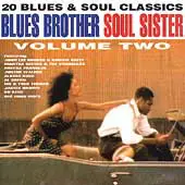 Blues & Soul Compilation - Blues Brother Soul Sister Volume Two