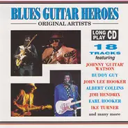 Buddy Guy / Jimi Hendrix / Ike Turner - Blues Guitar Heroes