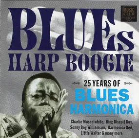 Various Artists - Blues Harp Boogie-25 Years Of Blues Harmonica