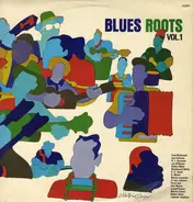 Various - Blues Roots Volume 1