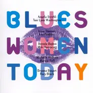 Angela Strehli / Toni Lynn Washington a. o. - Blues Women Today