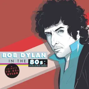 LUCIUS - Bob Dylan In The 80s: Volume One