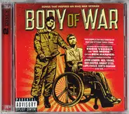 Bad Religion, System Of A Down, Pearl Jam a.o. - Body Of War - Songs That Inspired An Iraq War Veteran