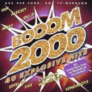 Moby, Vengaboys, Oli P., a. o. - Booom 2000 - The First