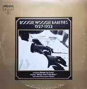 Charlie Spand / Will Ezell / Meade Lux Lewis a.o. - Boogie Woogie Rarities 1927-1932