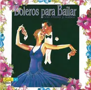 La Sonora Matancera, Leo Marini, Charlie Figueroa a.o. - Boleros Para Bailar Con Ritmo y Sabor