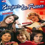 Francoise Hardy / Jeane Manson / Michel Delpech a.o. - Bonjour LA France
