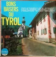 D'Sprugger Buam / Das Gasser Trio / a.o. - Bons Baisers Du Tyrol