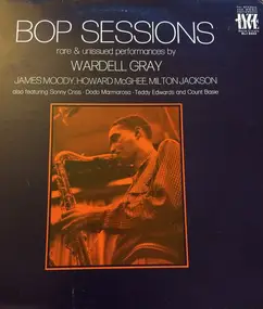 Wardell Gray - Bop Sessions
