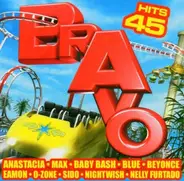 Anastracia / Nelly Furtado / Black Eyed Peas a.o. - Bravo Hits 45