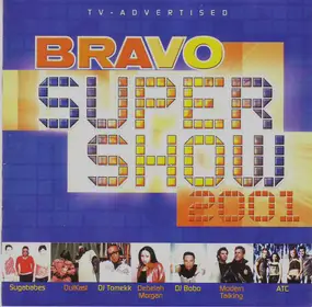 ATC - Bravo Super Show 2001