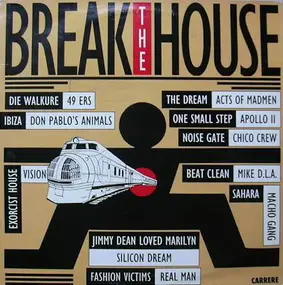 49 Ers - Break The House