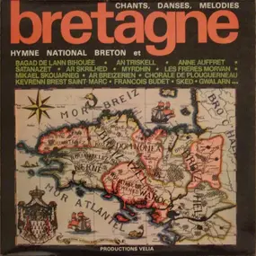Various Artists - Bretagne: Hymne National Breton Et Chants, Danses, Melodies