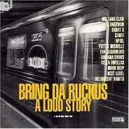 Various - Bring Da Ruckus-a Loud Story