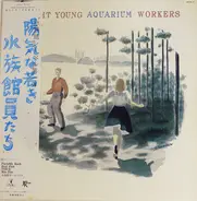 Portable Rock, Real Fish, VOICE a.o. - Bright Young Aquarium Workers