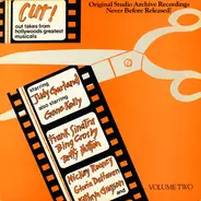 Nanette Fabray, Oscar Levant a.o. - Cut! Out Takes From Hollywoods Greatest Musicals Vol. 2