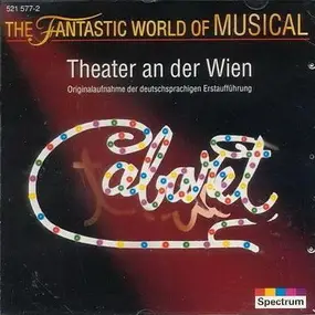 . - Cabaret (Originalaufnahme Der Deutschsprachigen Erstaufführung Am Theater An Der Wien)