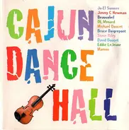 Bruce Daigrepont, Jo-El Sonnier a.o. - Cajun Dance Hall