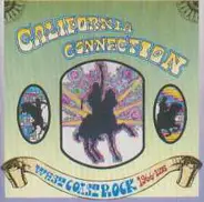 The Tubes, Gene Clark, a.o. - California Connection: West Coast Rock 1966-1975