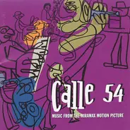 Tito Puente, Michael Camilo, Gato Barbieri - Calle 54: Music From The Miramax Motion Picture