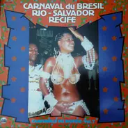 Various - Carnaval Du Bresil. Rio-Salvador-Recife