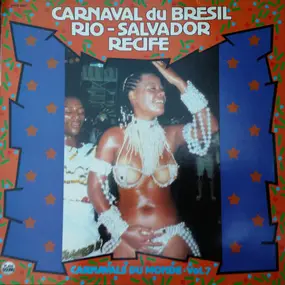 Rio - Carnaval Du Bresil. Rio-Salvador-Recife