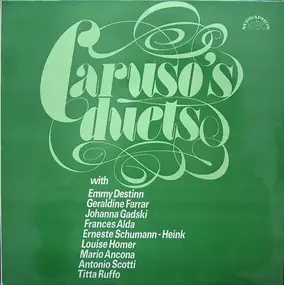 Emmy Destinn - Caruso's Duets