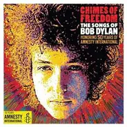 Adele, Billy Bragg, Bryan Ferry a.o. - Chimes Of Freedom (The Songs Of Bob Dylan)