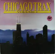 Chicago Trax - Chicago Trax - Volume 1
