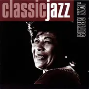 Various - Classic Jazz: Jazz Greats