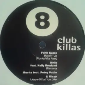 Faith Evans - Club Killas 8