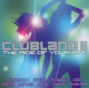 Cisco Kid / Aquagen / Shelley a.o. - Clubland II - The Ride Of Your Life