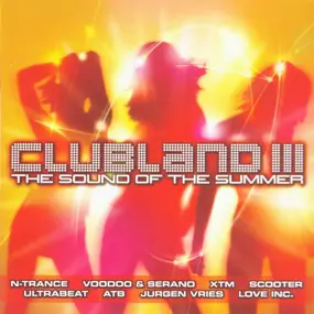 Various Artists - Clubland III - The Sound Of The Summer
